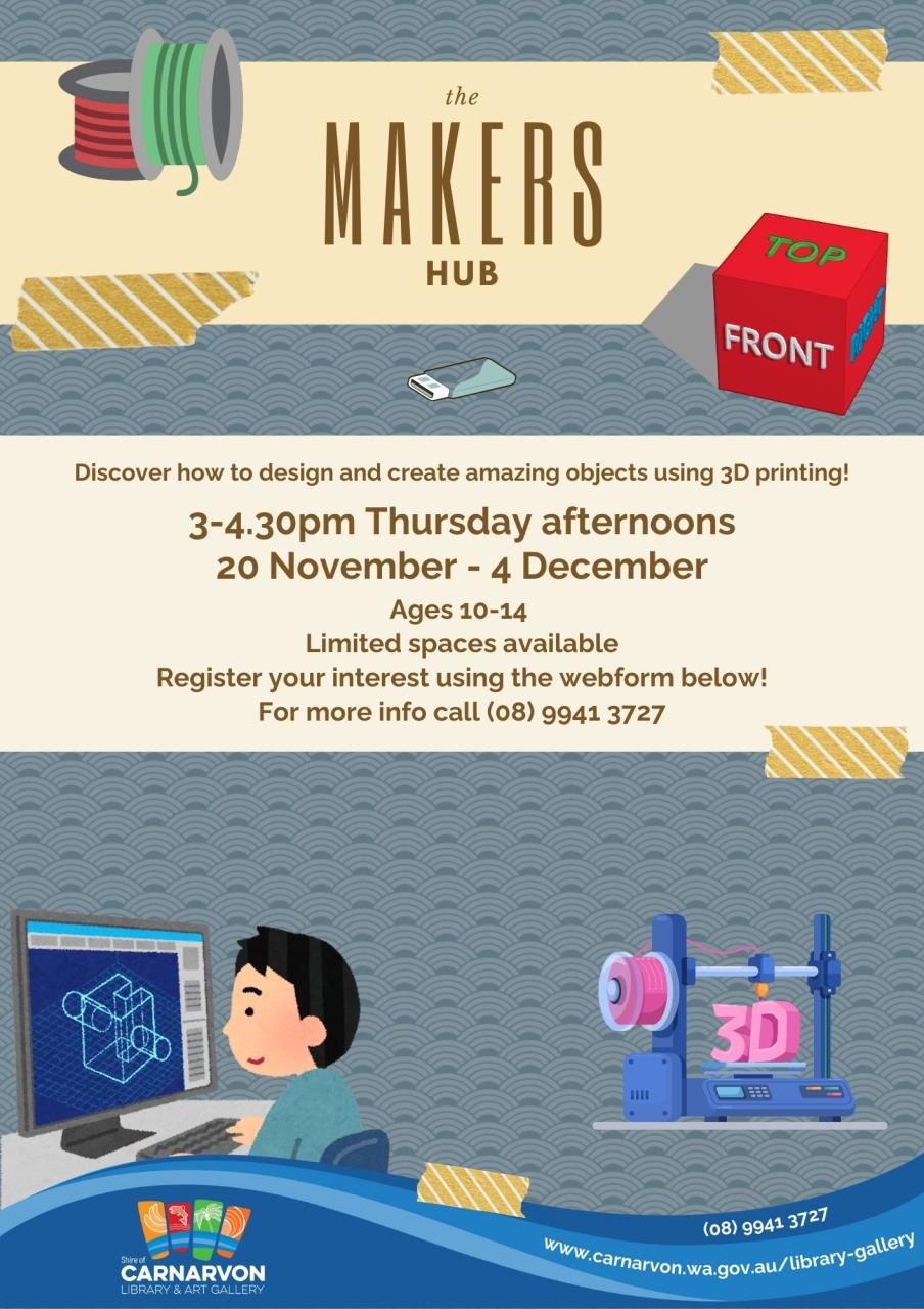 Makers Hub 3D printing webform below poster