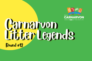 Carnarvon Litter Legends - Round 12