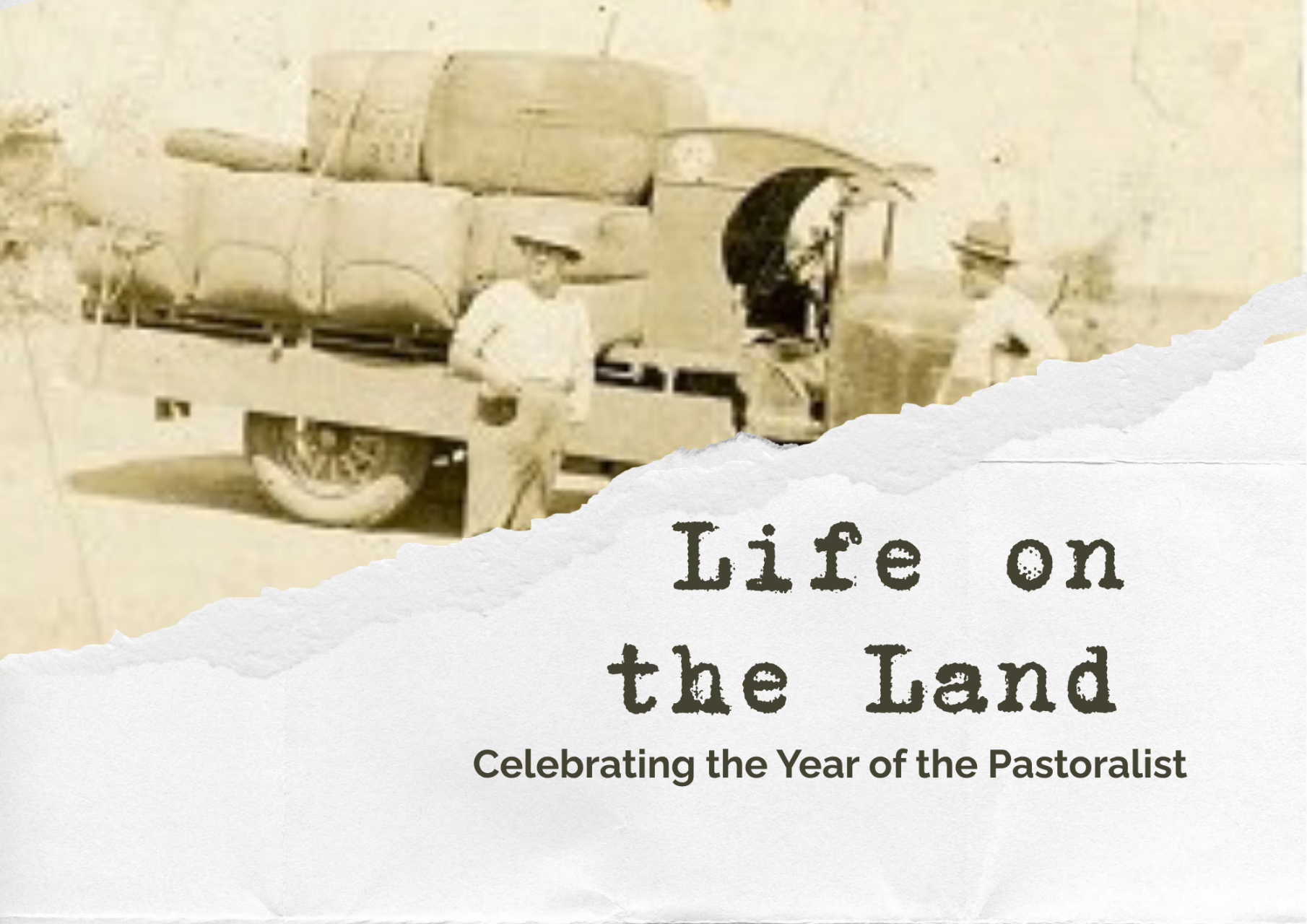 Life on the Land: Celebrating the Year of the Pastoralist