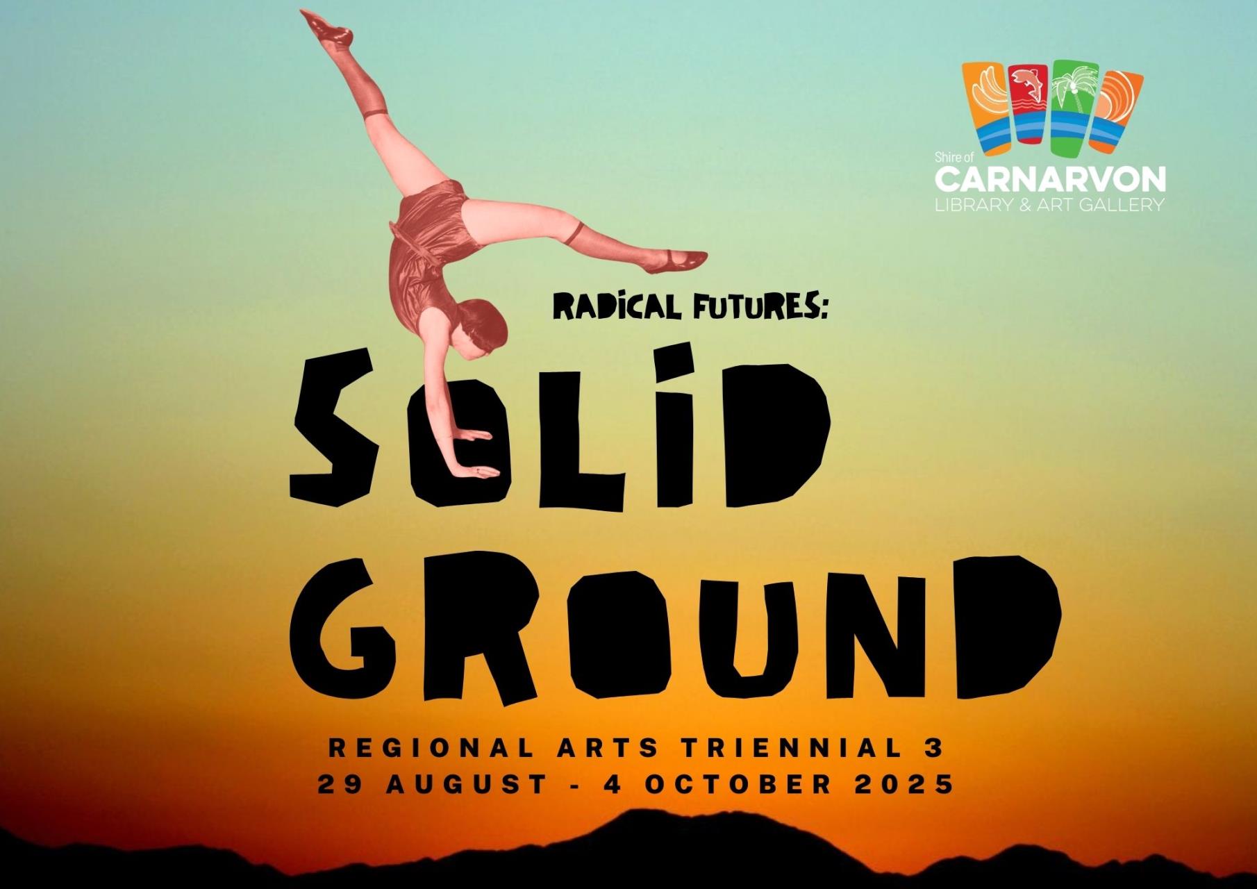 Radical Futures: SOLID GROUND