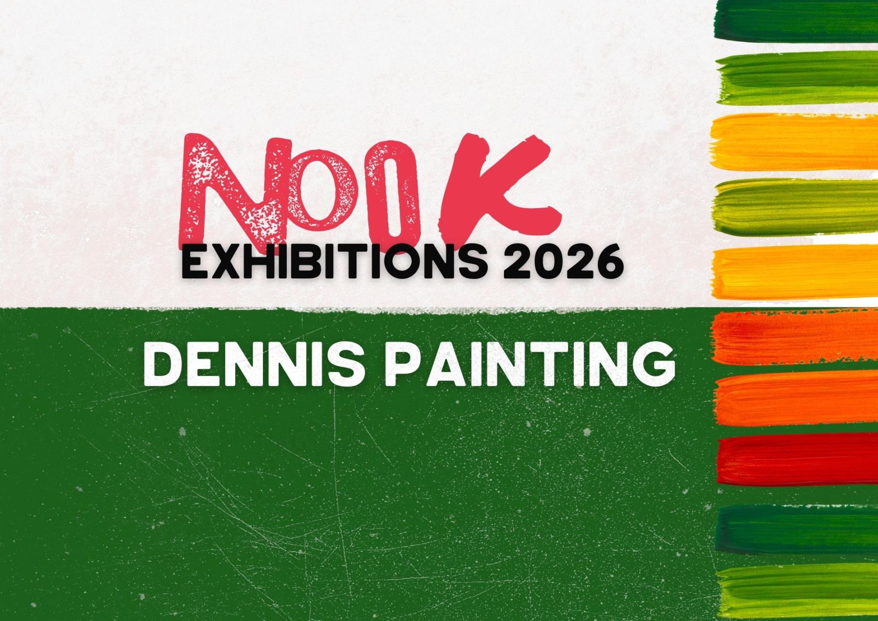 Nook Exhibition | Dennis Panting