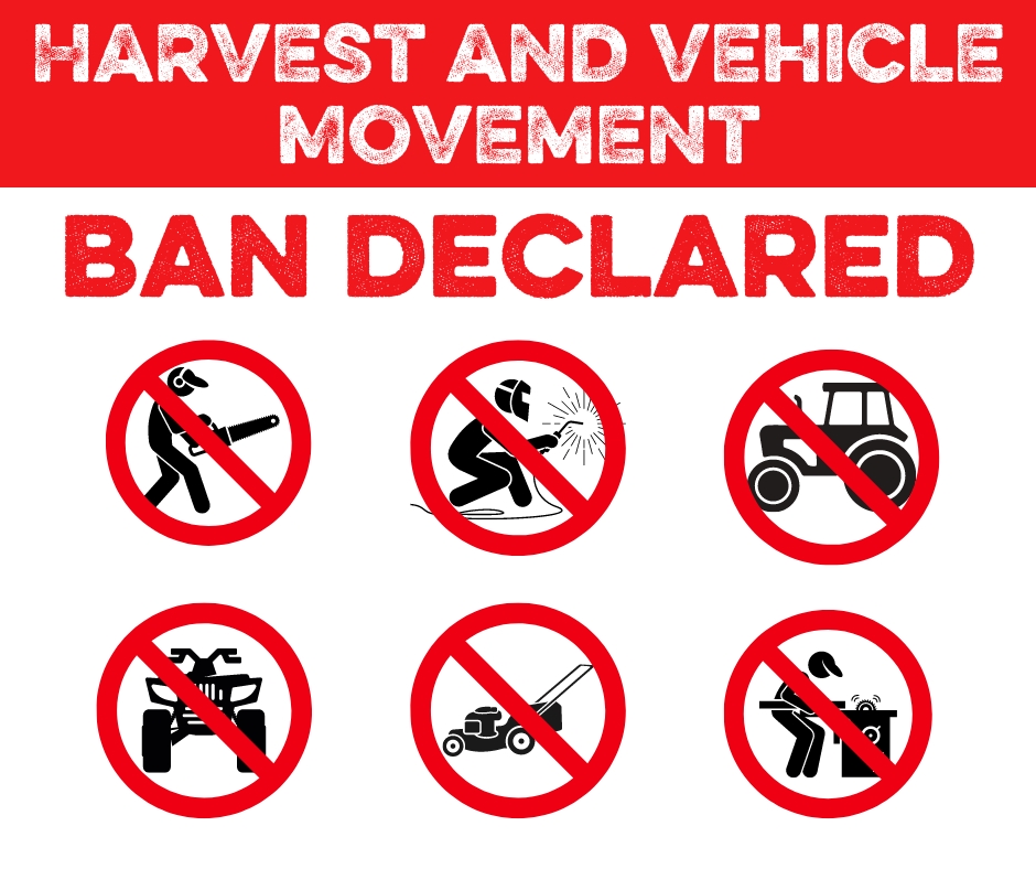 Harvest and Vehicle Movement Ban