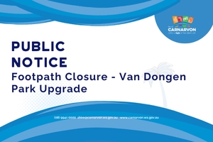 Footpath Closure - Van Dongen Park Upgrade