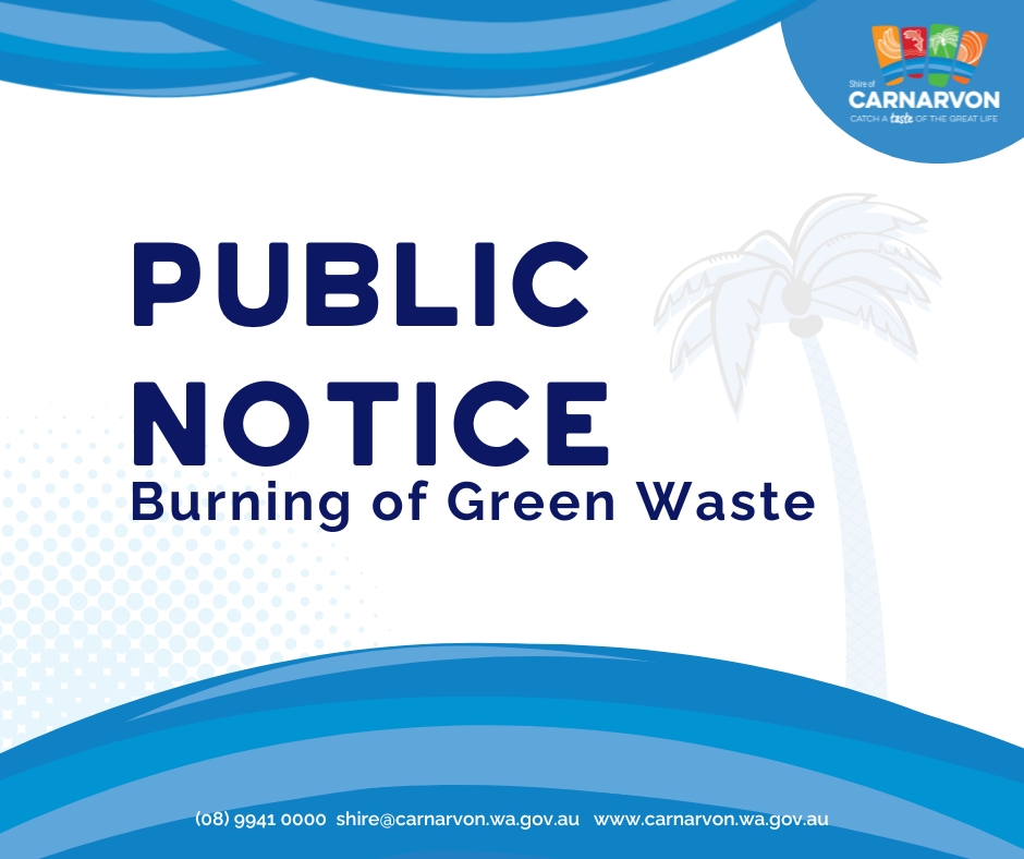Public Notice Burning of Green Waste